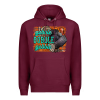 Burgundy Thanksgiving Turkey Gobble Gobble Premium Hoodie - NancyCooperArtShop