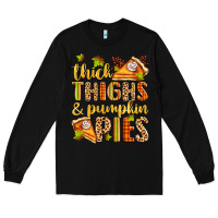Black thick thighs and pumpkin pies Long Sleeve Tee - Zillion Design Studio
