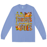 Colony Blue thick thighs and pumpkin pies Long Sleeve Tee - Zillion Design Studio