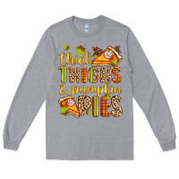 Heather Grey thick thighs and pumpkin pies Long Sleeve Tee - Zillion Design Studio
