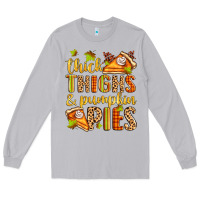 Moon Dust thick thighs and pumpkin pies Long Sleeve Tee - Zillion Design Studio