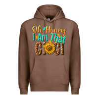 Chestnut oh honey i am that gigi nca Premium Hoodie - NancyCooperArtShop