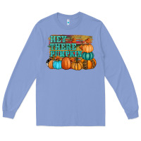 Colony Blue hey there pumpkin Long Sleeve Tee - RanaPortraitStore