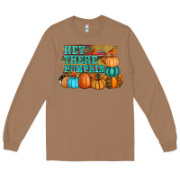 Toasted Coconut hey there pumpkin Long Sleeve Tee - RanaPortraitStore