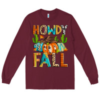 Burgundy howdy fall Long Sleeve Tee - Zillion Design Studio