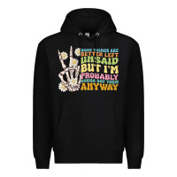 Black some things are better left unsaid Premium Hoodie - MaliasSmallBusiness