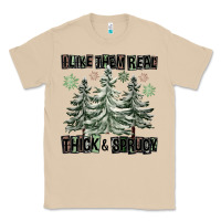 Mushroom I Like Them Real Thick And Sprucy Classic Tee - FaDigitalArtStudio