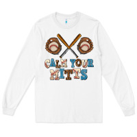 White calm your mitts Long Sleeve Tee - AdoDesignShop