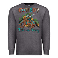 Charcoal Heather cowboy take me away rodeo Premium Sweatshirt - Artiststas