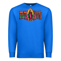 True Royal mom our lady of guadalupe Premium Sweatshirt - Artiststas