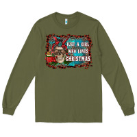 Army Green just a girl who loves christmas Long Sleeve Tee - RanaPortraitStore
