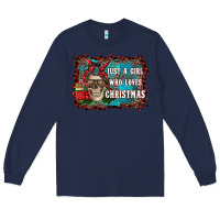 Navy just a girl who loves christmas Long Sleeve Tee - RanaPortraitStore