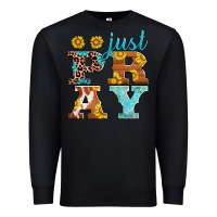 Black just pray western sunflowers Premium Sweatshirt - AdoDesignShop