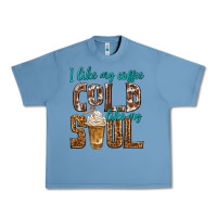 Pebble Blue i like my coffee cold like my soul Urban Heavy Tee - texasbilliewilder