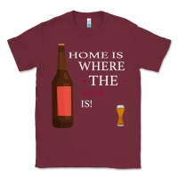 Burgundy HOME IS WHERE THE WINE IS Classic Tee - Bettercallsaul