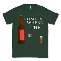 Sports Green HOME IS WHERE THE WINE IS Classic Tee - Bettercallsaul