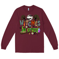 Burgundy witches be crazy Long Sleeve Tee - Zillion Design Studio