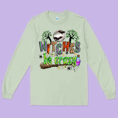 Witches Be Crazy Long Sleeve Tee Designed By Zillion Design Studio