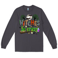 Smoke witches be crazy Long Sleeve Tee - Zillion Design Studio