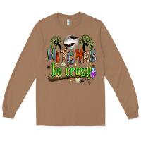 Toasted Coconut witches be crazy Long Sleeve Tee - Zillion Design Studio