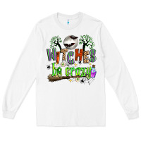 White witches be crazy Long Sleeve Tee - Zillion Design Studio