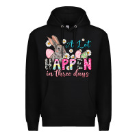 Black A lot can happen in three days Premium Hoodie - NancyCooperArtShop