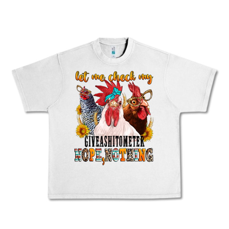 Let Me Check My Giveashitometer Urban Heavy Tee by texasbilliewilder | Teevron
