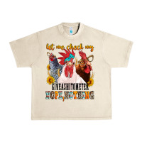 Sandshell let me check my giveashitometer Urban Heavy Tee - texasbilliewilder