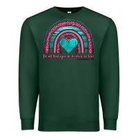 Sports Green valentine's day rainbow let all that you do be done in love 1 corinthi Premium Sweatshirt - AdoDesignShop