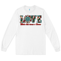 White love make this house a home Long Sleeve Tee - RanaPortraitStore
