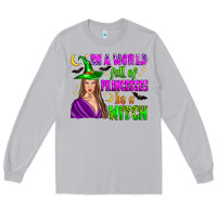 Moon Dust in a world full of princesses be a witch Long Sleeve Tee - Zillion Design Studio