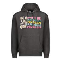 Charcoal Heather dont be part of the problem Premium Hoodie - MaliasSmallBusiness