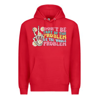 Red dont be part of the problem Premium Hoodie - MaliasSmallBusiness