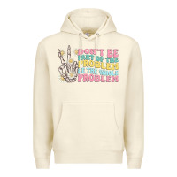 Sandshell dont be part of the problem Premium Hoodie - MaliasSmallBusiness