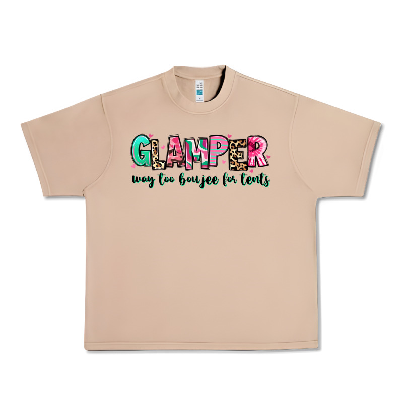 Glamper Way Too Boujee For Tents Urban Heavy Tee by RanaPortraitStore | Teevron