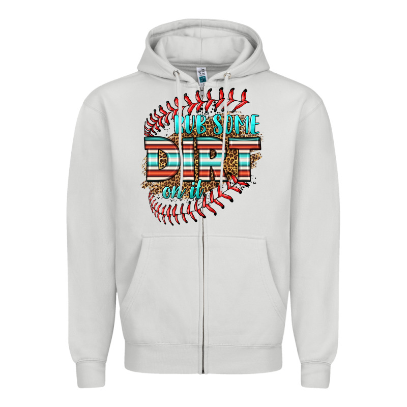 Rub Some Dirt On It Softball Zipper Hoodie by HRA Design Shop | Teevron