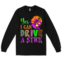 Black yes i can drive a stick Long Sleeve Tee - Zillion Design Studio