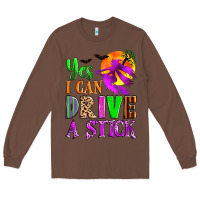 Chestnut yes i can drive a stick Long Sleeve Tee - Zillion Design Studio