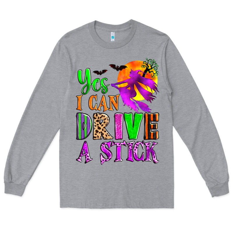 Yes I Can Drive A Stick Long Sleeve Tee by Zillion Design Studio | Teevron