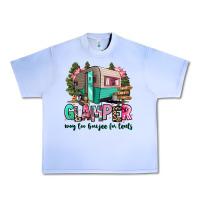 Glamper Way Too Boujee For Tents 2 Urban Heavy Tee | Teevron