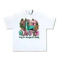 White glamper way too boujee for tents 2 Urban Heavy Tee - RanaPortraitStore