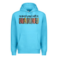 Ocean Blue my favorite people call me nanny Premium Hoodie - MaliasSmallBusiness
