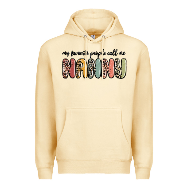 My Favorite People Call Me Nanny Premium Hoodie by MaliasSmallBusiness | Teevron