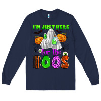Navy i'm just here for the boos Long Sleeve Tee - Zillion Design Studio