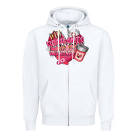 White my residents are my valentine Zipper Hoodie - RacoonDesign