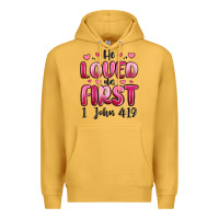 Mustard he loved us first 1 john 4 19 Premium Hoodie - MaliasSmallBusiness
