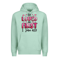 Seafoam he loved us first 1 john 4 19 Premium Hoodie - MaliasSmallBusiness