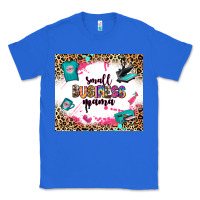 True Royal small business mama Classic Tee - Zillion Design Studio