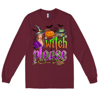 Burgundy witch please Long Sleeve Tee - Zillion Design Studio