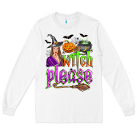 White witch please Long Sleeve Tee - Zillion Design Studio